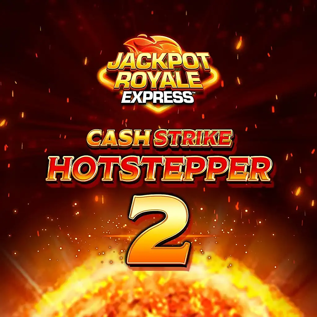 Cash Strike Hotstepper 2 – Casino Slot Review and Features